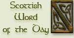 Scottish Word of the Day
